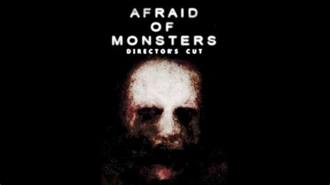 afraid of monsters director's cut